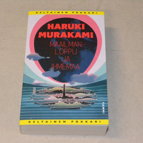 Haruki Murakami Maailmanloppu ja ihmemaa (pokkari)